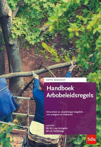 Handboek Arbobeleidsregels. Editie 2020-2021, J. van Drongelen ; J.A. Hofsteenge - Paperback - 9789012405607
