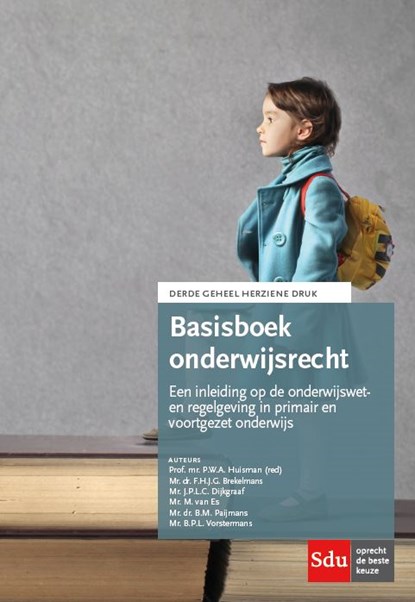 Basisboek Onderwijsrecht. Editie 2020, Prof. Mr. P.W.A. Huisman - Paperback - 9789012405997
