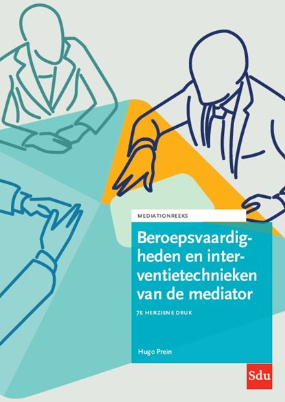 Beroepsvaardigheden en interventietechnieken van de mediator, H.C.M. Prein - Paperback - 9789012406499