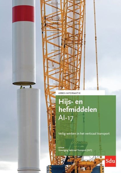 AI-17 Hijs- en hefmiddelen, Vereniging Verticaal Transport - Paperback - 9789012406635