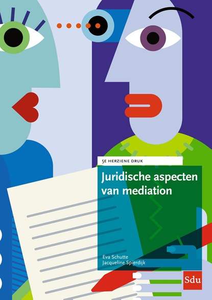 Juridische aspecten van mediation, Eva Schutte ; Jacqueline Spierdijk - Ebook - 9789012407076
