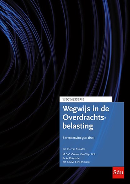 Wegwijs in de Overdrachtsbelasting, J.C. van Straaten - Paperback - 9789012407939