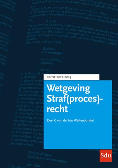 Sdu Wettenbundel Straf(proces)recht 2022-2023, M.S. Groenhuijsen ; G.K. Sluiter - Paperback - 9789012408196
