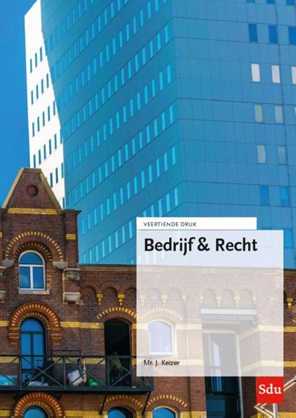 Bedrijf & Recht, J. Keizer - Paperback - 9789012408219