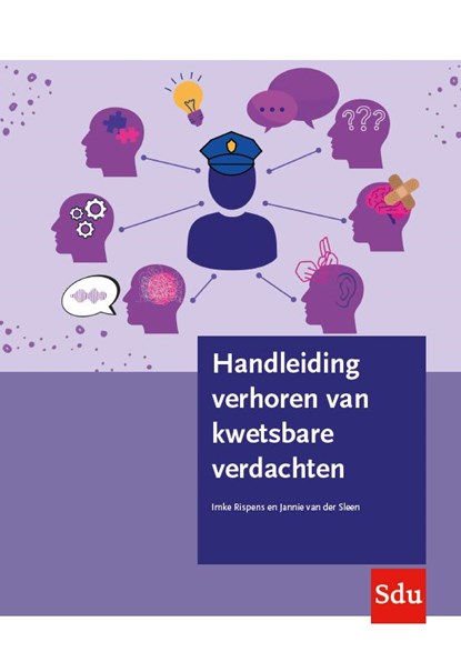 Handleiding verhoren van kwetsbare verdachten, Imke Rispens ; Jannie van der Sleen - Paperback - 9789012408295