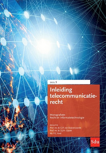 Inleiding Telecommunicatierecht. Editie 2022, G.P. van Duijvenvoorde ; S.J.H. Gijrath ; P.C. Knol - Paperback - 9789012408448