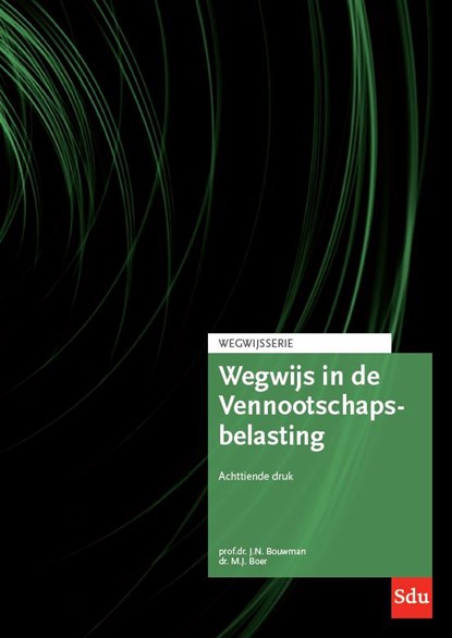 Wegwijs in de Vennootschapsbelasting., J.N. Bouwman ; M.J. Boer - Paperback - 9789012408851