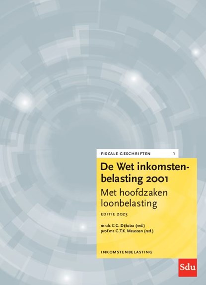 De Wet Inkomstenbelasting 2001, Editie 2023, C.G. Dijkstra ; G.T.K. Meussen ; A.H.H. Bollen-Vandenboorn ; A.J. Van Lint ; M.J.J.R. Van Mourik ; J.A.W. Vrolijks ; F.M. Werger - Paperback - 9789012408936