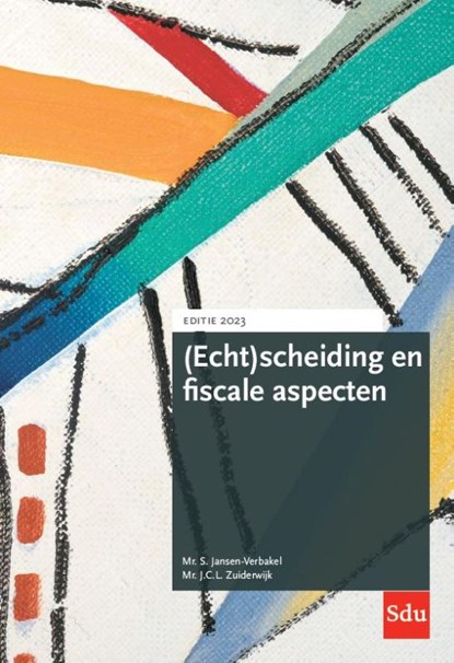 (Echt)scheiding en fiscale aspecten, J.C.L. Zuiderwijk ; S. Jansen-Verbakel - Paperback - 9789012408974