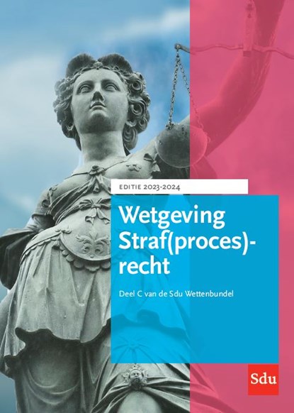 Wetgeving Straf(proces)recht 2023-2024, M.F.H. Hirsch Ballin ; G.K. Sluiter - Paperback - 9789012409063
