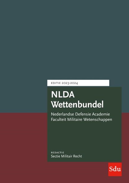 NLDA Wettenbundel 2023-2024, Nederlandse Defensie Academie ; Faculteit Militaire Wetenschappen - Paperback - 9789012409131