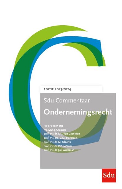 Sdu Commentaar Ondernemingsrecht 2023-2024, M.A.J. Cremers ; M.J. van Ginneken ; C.M. Harmsen ; M. Olaerts ; P.P. de Vries ; J.B. Wezeman - Gebonden - 9789012409698