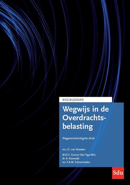 Wegwijs in de Overdrachtsbelasting Editie 2024, niet bekend - Paperback - 9789012409902
