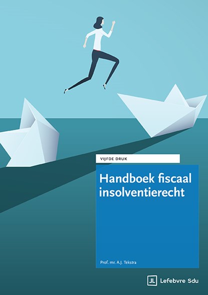 Handboek fiscaal insolventierecht, Mr. Dr. A.J. Tekstra - Paperback - 9789012409995