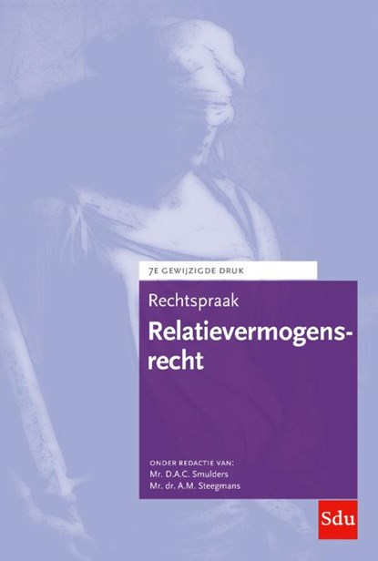 Rechtspraak Relatievermogensrecht 2024-2025, A.M. Steegmans ; D.A.C. Smulders - Paperback - 9789012410007