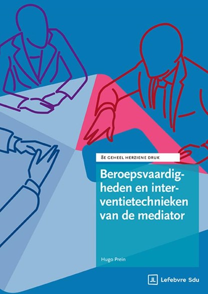 Beroepsvaardigheden en interventietechnieken van de mediator, H.C.M. Prein - Paperback - 9789012410083