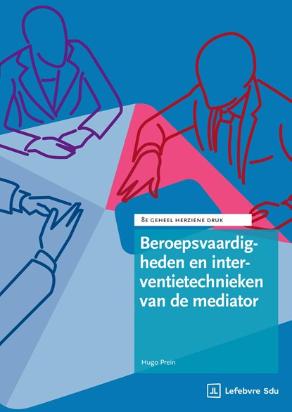 Beroepsvaardigheden en interventietechnieken van de mediator, Dr. H.C.M. Prein - Ebook EPUB - 9789012410090