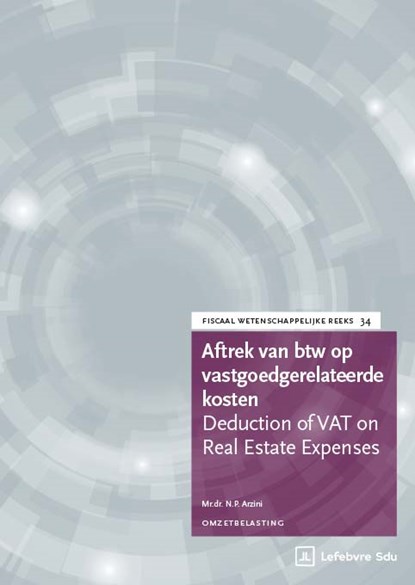 Aftrek van btw op vastgoedgerelateerde kosten, N.P. Arzini - Paperback - 9789012411172