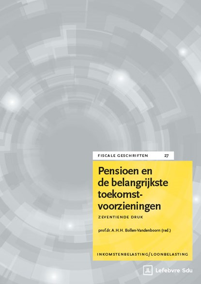 Pensioen en de belangrijkste toekomstvoorzieningen, B.T. Broers ; A. Bollen-Vandenboorn ; H.P.M. van Bijnen ; B.M.M. Didden ; B. Dieleman ; S.P.M. Kramer ; J.W.M.H. Heijmans ; J. Kleuters ; M. Meijer-Zaalberg ; R.J.M. Schreurs - Paperback - 9789012411189