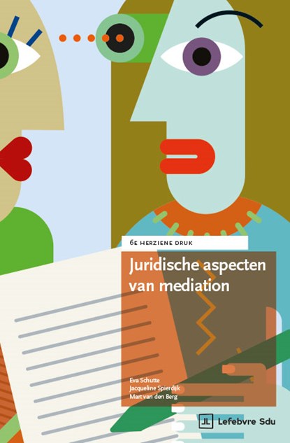 Juridische aspecten van mediation, E. Schutte ; J. Spierdijk ; M. van den Berg - Paperback - 9789012411363