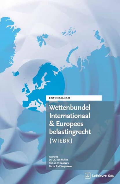 Wettenbundel Internationaal en Europees Belastingrecht, Prof.Dr. P. Kavelaars ; Mr.Dr. T.M. Vergouwen ; Dr. L. van Hulten - Paperback - 9789012411462