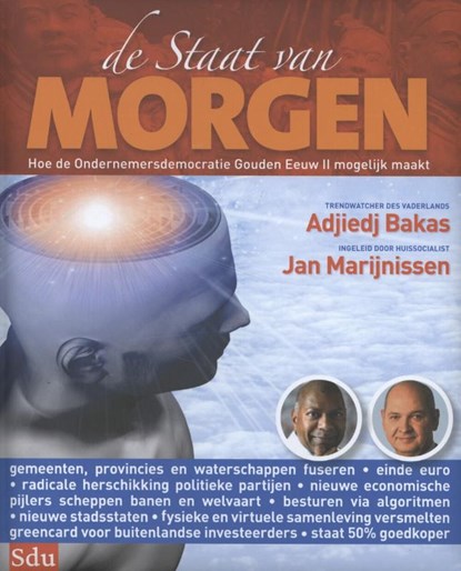 De staat van morgen, Adjiedj Bakas - Gebonden - 9789012575621