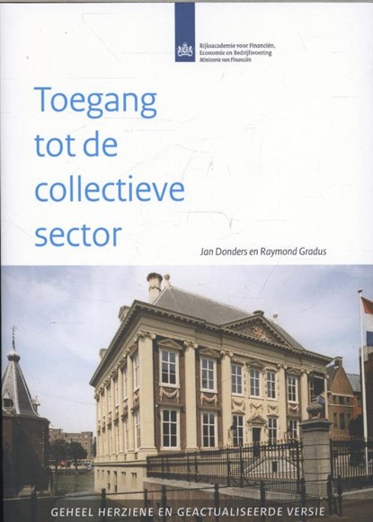 Toegang tot de collectieve sector, Jan Donders ; Raymond Gradus - Paperback - 9789012577038