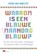 Waarom is een blauwe maandag blauw?, Heidi Aalbrecht - Paperback - 9789012581424