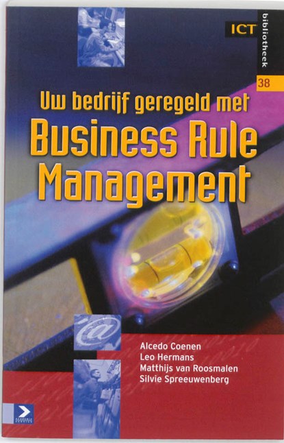 Uw bedrijf geregeld met Business Rule management, niet bekend - Paperback - 9789012582506