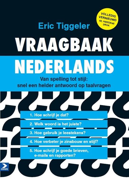 Vraagbaak Nederlands, Eric Tiggeler ; Taalwerkplaats - Paperback - 9789012582780