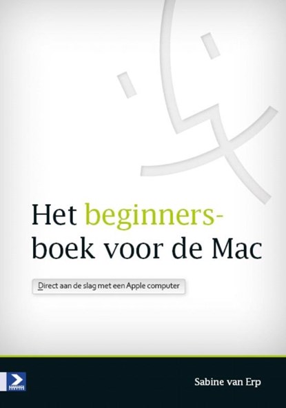 Het beginnersboek voor de Mac, Sabine van Erp - Paperback - 9789012582810