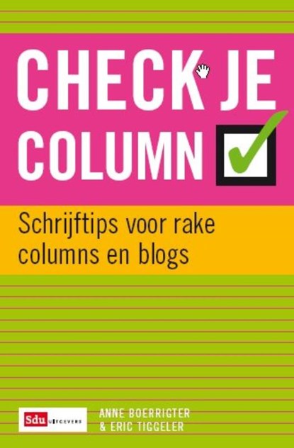 Check je column, Anne Boerrigter ; Eric Tiggeler ; Woord & Taal | redactie - Paperback - 9789012583084