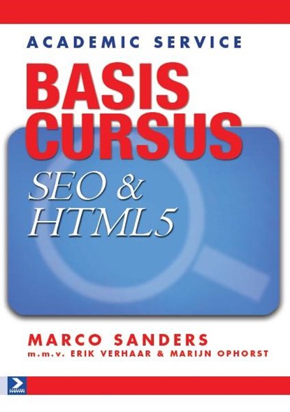 Basiscursus SEO & html5, Marco Sanders ; Marijn Ophorst - Paperback - 9789012584821