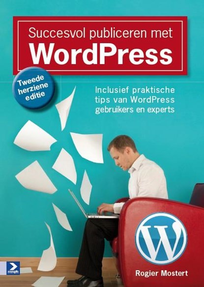Succesvol publiceren met WordPress, Rogier Mostert - Paperback - 9789012584876