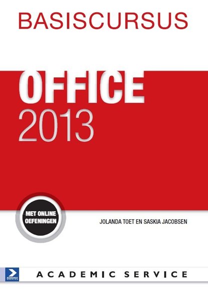Basiscursus Office 2013, Saskia Jacobsen ; Jolanda Toet - Paperback - 9789012585330