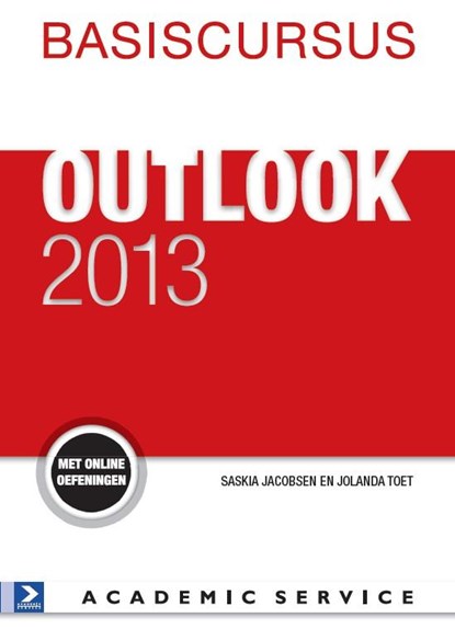 Basiscursus Outlook 2013, Saskia Jacobsen ; Jolanda Toet - Gebonden - 9789012585347