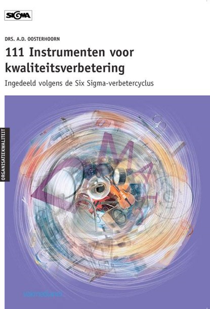111 Instrumenten voor kwaliteitsverbetering, A.D. Oosterhoorn - Paperback - 9789013013313