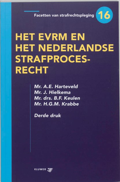 Het EVRM en het Nederlandse strafprocesrecht, A.E. Harteveld ; D.H. de Jong ; G. Knigge - Paperback - 9789013021295