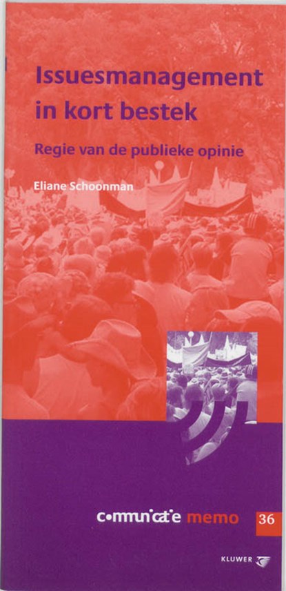 Issuemanagement in kort bestek, E. Schoonman - Paperback - 9789013021363