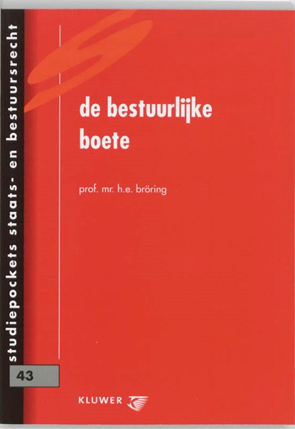 De bestuurlijke boete, H.E. Broring - Paperback - 9789013027655
