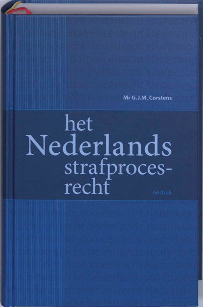 Het Nederlands strafprocesrecht, CORSTENS, G.J.M. - Gebonden - 9789013029710