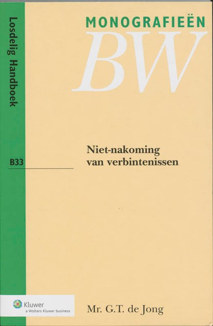 Niet-nakoming van verbintenissen, G.T. de Jong - Paperback - 9789013029871