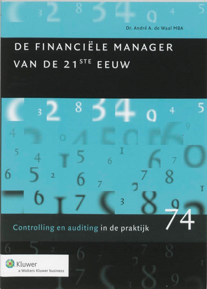 De financiele manager van de 21e eeuw, André de Waal - Paperback - 9789013032956
