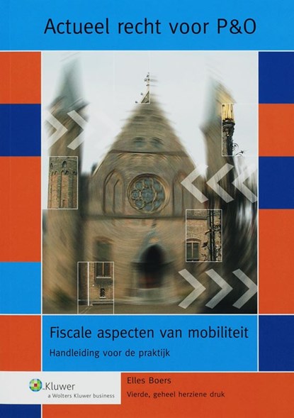 Fiscale aspecten van mobiliteit, E. Boers - Paperback - 9789013034783