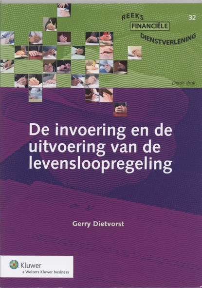 De invoering en de uitvoering van de levensloopregeling, G. Dietvorst - Paperback - 9789013035308