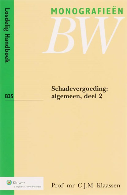 Schadevergoeding Algemeen 2, C.J.M. Klaassen - Paperback - 9789013039252