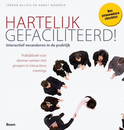 Hartelijk gefaciliteerd, A. Noordik ; J. Blijsie - Gebonden - 9789013046236