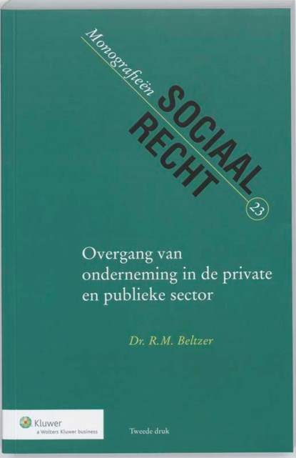 Overgang van onderneming in de private en publieke sector, niet bekend - Paperback - 9789013049817