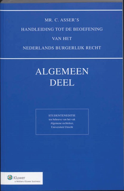 Mr. C. Asser's handleiding tot de beoefening van het Nederlands Burgerlijk Recht Algemeen deel, C. Asser - Paperback - 9789013052190