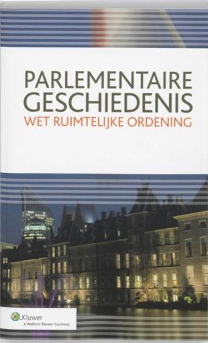 Parlementaire geschiedenis Wet Ruimtelijke ordening, KOEMAN, N.S.J. - Paperback - 9789013054262